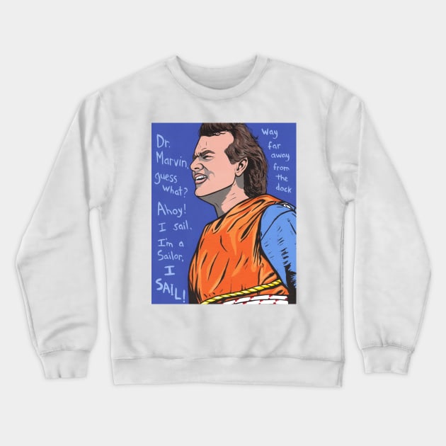 What About Bob Sailing Crewneck Sweatshirt by turddemon